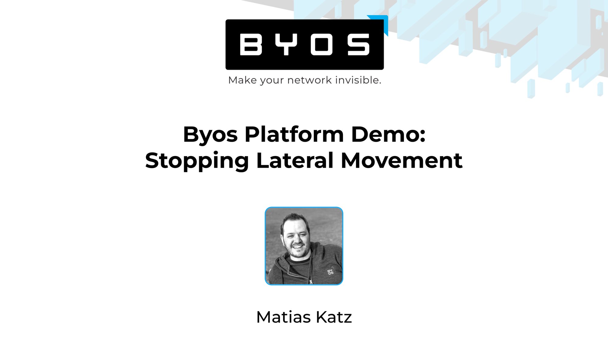 Full Byos Platform Demo: Stopping Lateral Movement