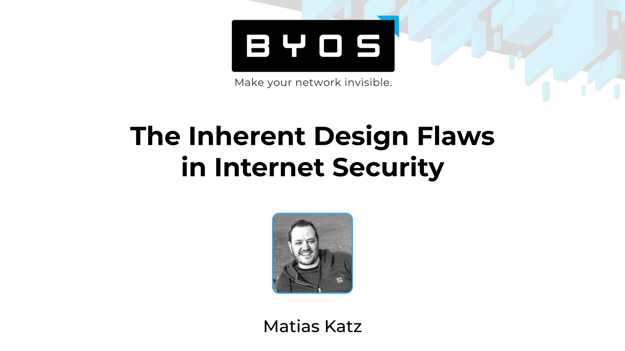 Design Flaws in Internet Security