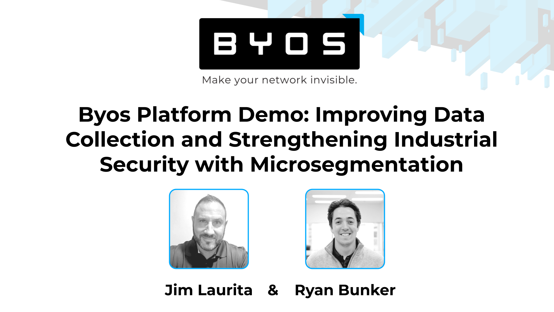 Full Byos Platform Demo : Improving Data Collection and Strengthening Industrial Security