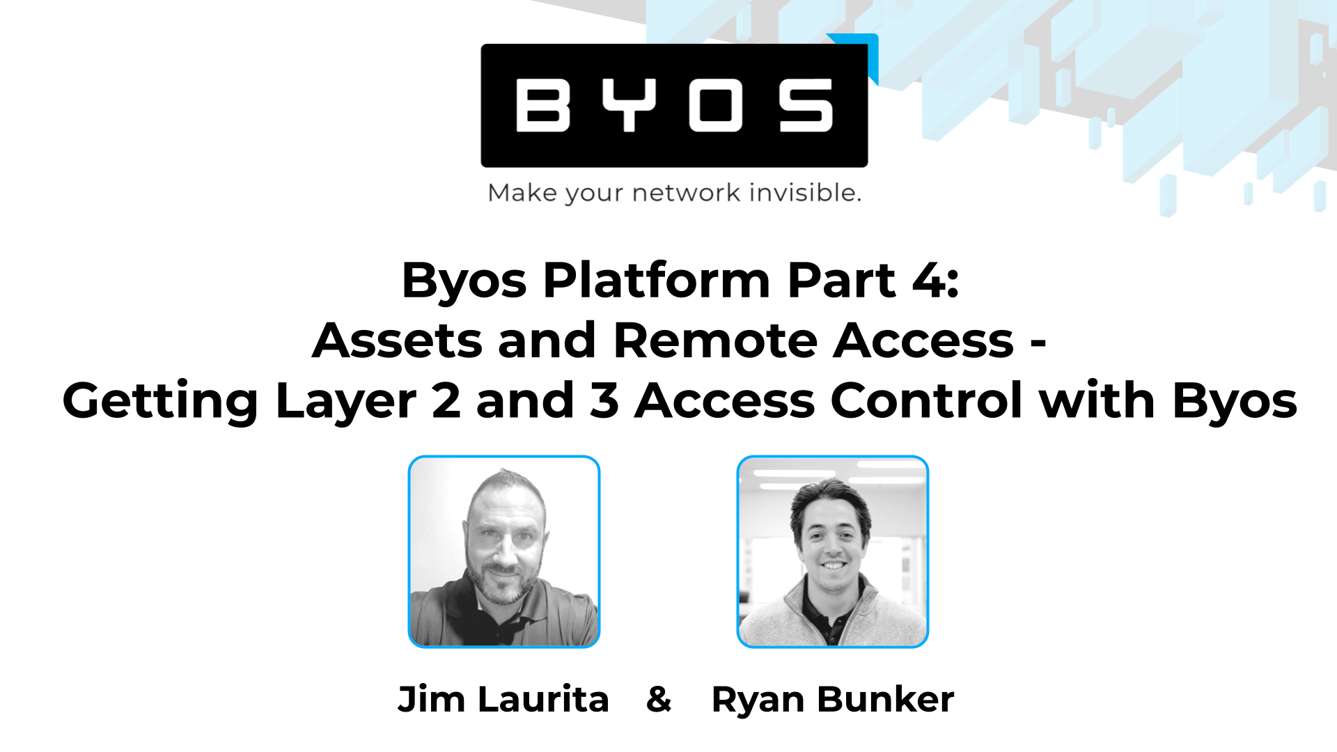 4 - Byos Assets and Remote Access_high